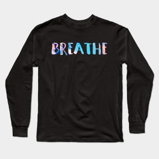 Breathe Long Sleeve T-Shirt